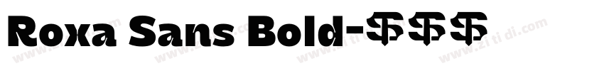 Roxa Sans Bold字体转换